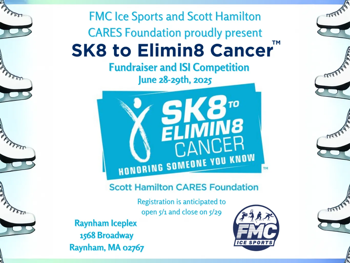 Flyer for Skate to eliminate cancer. Raynham Iceplex June 28 through June 29th.