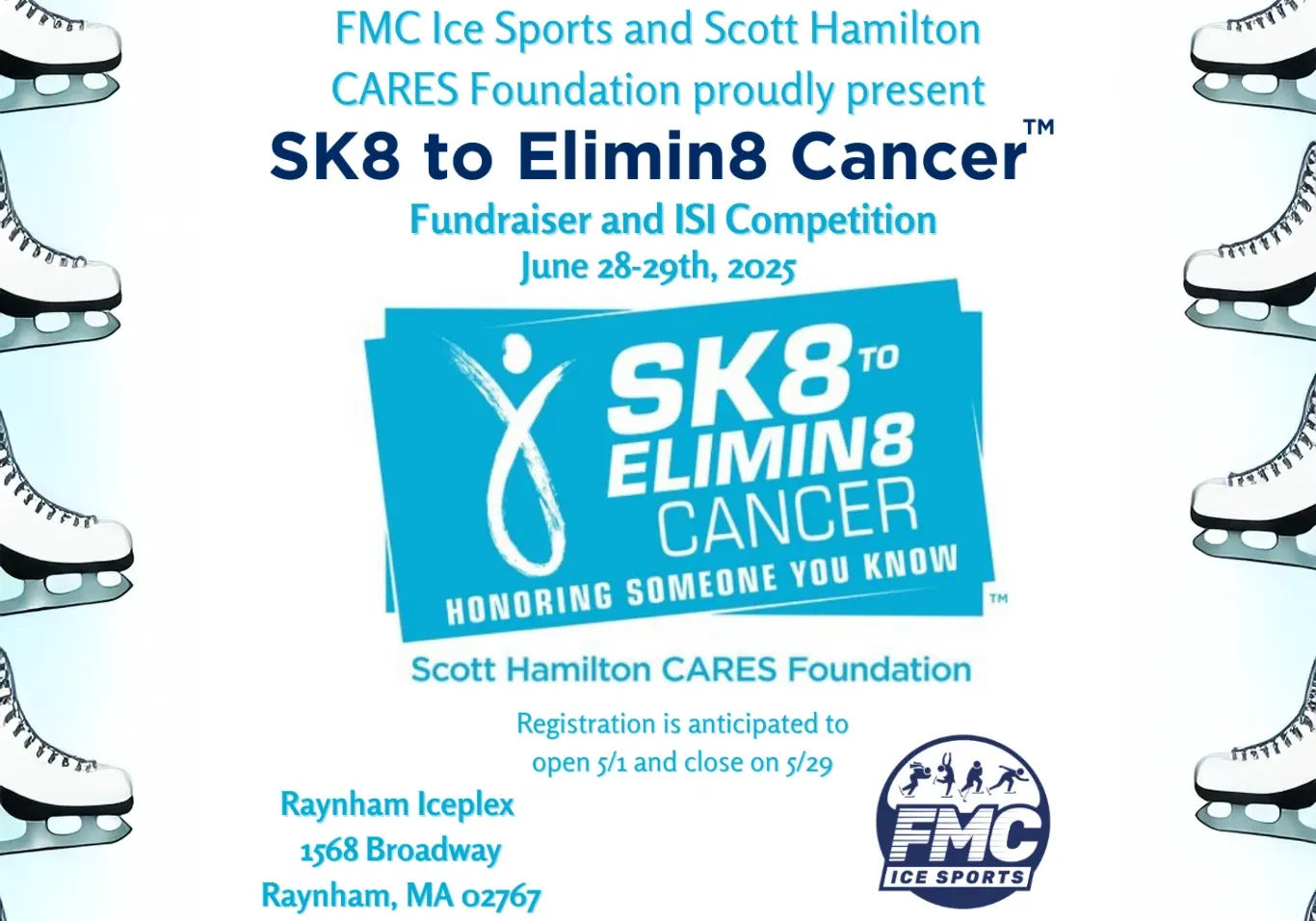 Flyer for Skate to eliminate cancer. Raynham Iceplex June 28 through June 29th.
